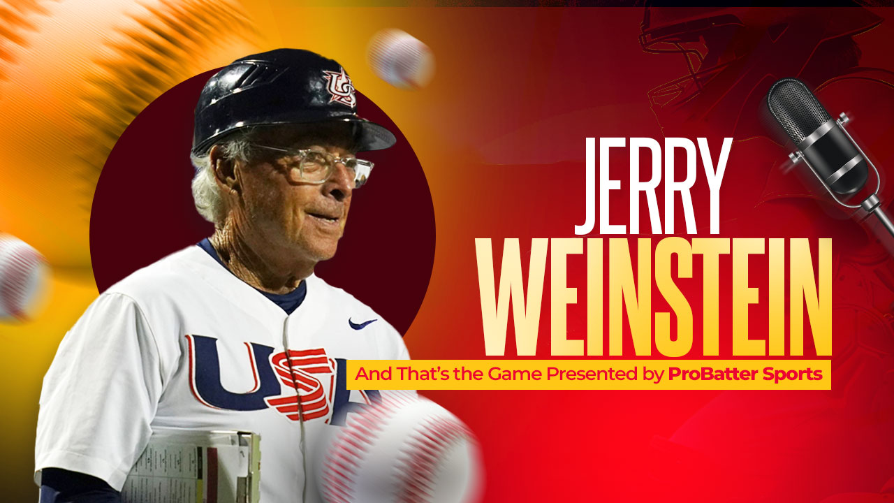 Lessons from a Baseball Mastermind – Jerry Weinstein Joins ‘And That’s The Game’ with Wayne Mazzoni